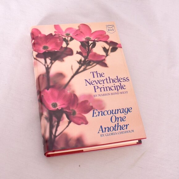 1986 The NEVERTHELESS PRINCIPLE & ENCOURAGE ONE ANOTHER Hardcover Book 2in1 - Picture 1 of 12
